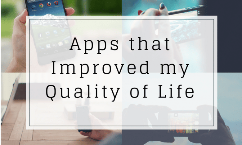 10 applications qui ont amélioré ma qualité de vie