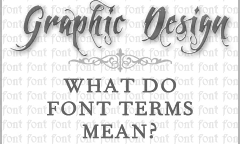 Conception graphique : que signifient les termes de police ?