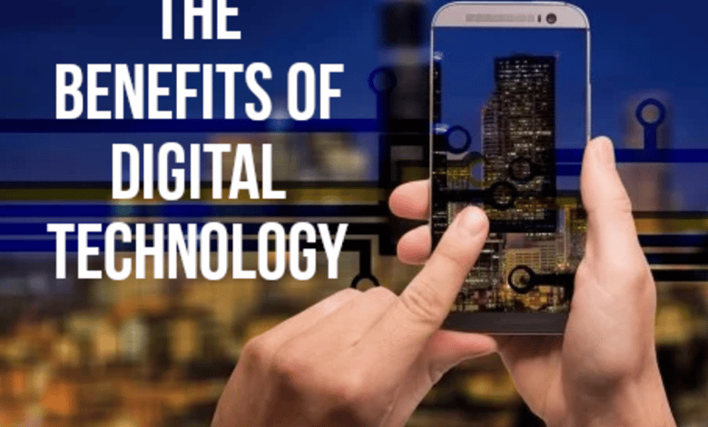 16 avantages de la technologie numérique