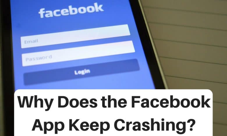 Pourquoi l'application Facebook continue-t-elle de se fermer ou de s'arrêter ?