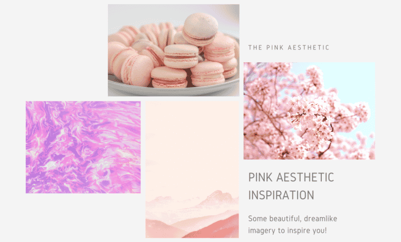 Un guide complet de l'esthétique rose : tout ce que vous devez savoir