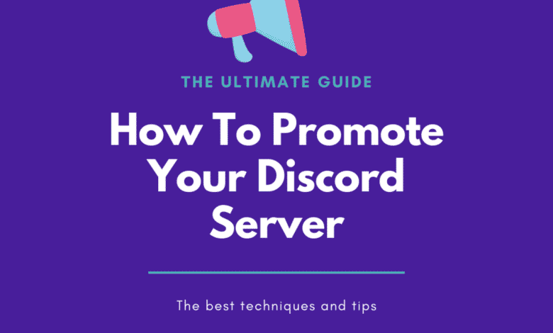 Comment promouvoir votre serveur Discord : le guide ultime
