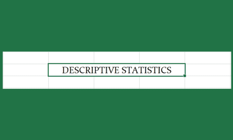 Comment utiliser le ToolPak d'analyse de données de Microsoft Excel pour les statistiques descriptives