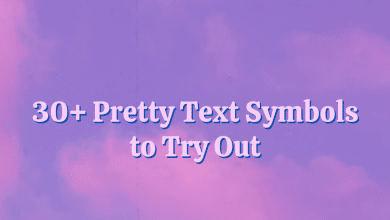 Plus de 30 jolis symboles et émoticônes textuelles : la liste ultime