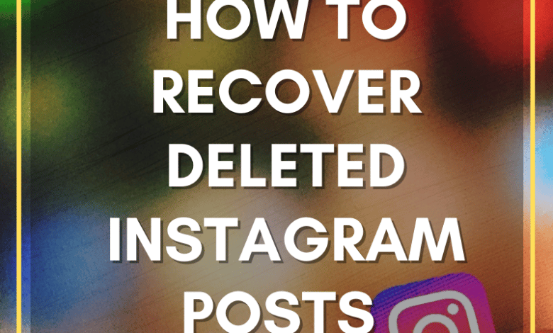 Comment récupérer des publications Instagram supprimées