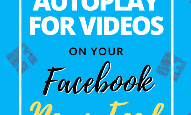 Comment désactiver la lecture automatique sur Facebook