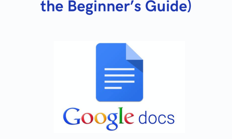9 raisons pour lesquelles vous devriez utiliser Google Docs (et le guide du débutant)