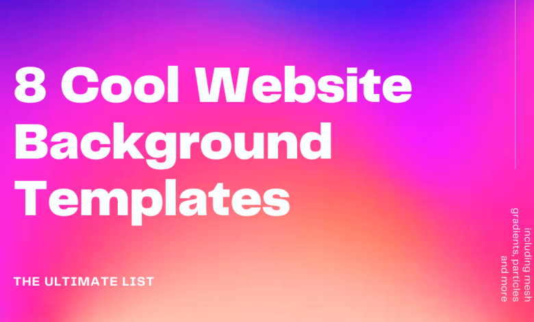 8 meilleurs modèles d'arrière-plan de site Web à vérifier : la liste ultime