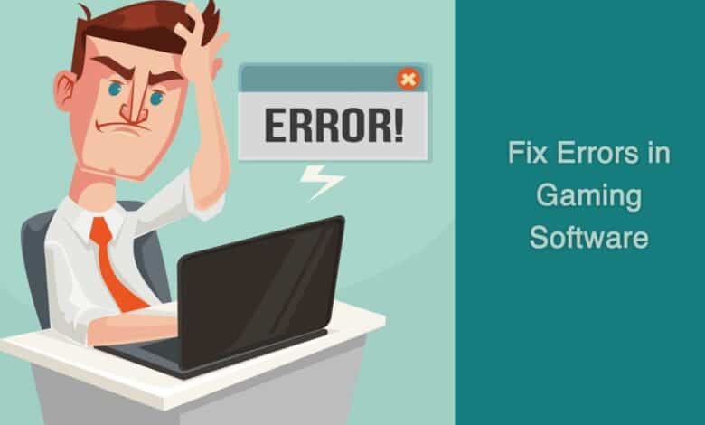 Comment corriger les erreurs dans les logiciels de jeu
