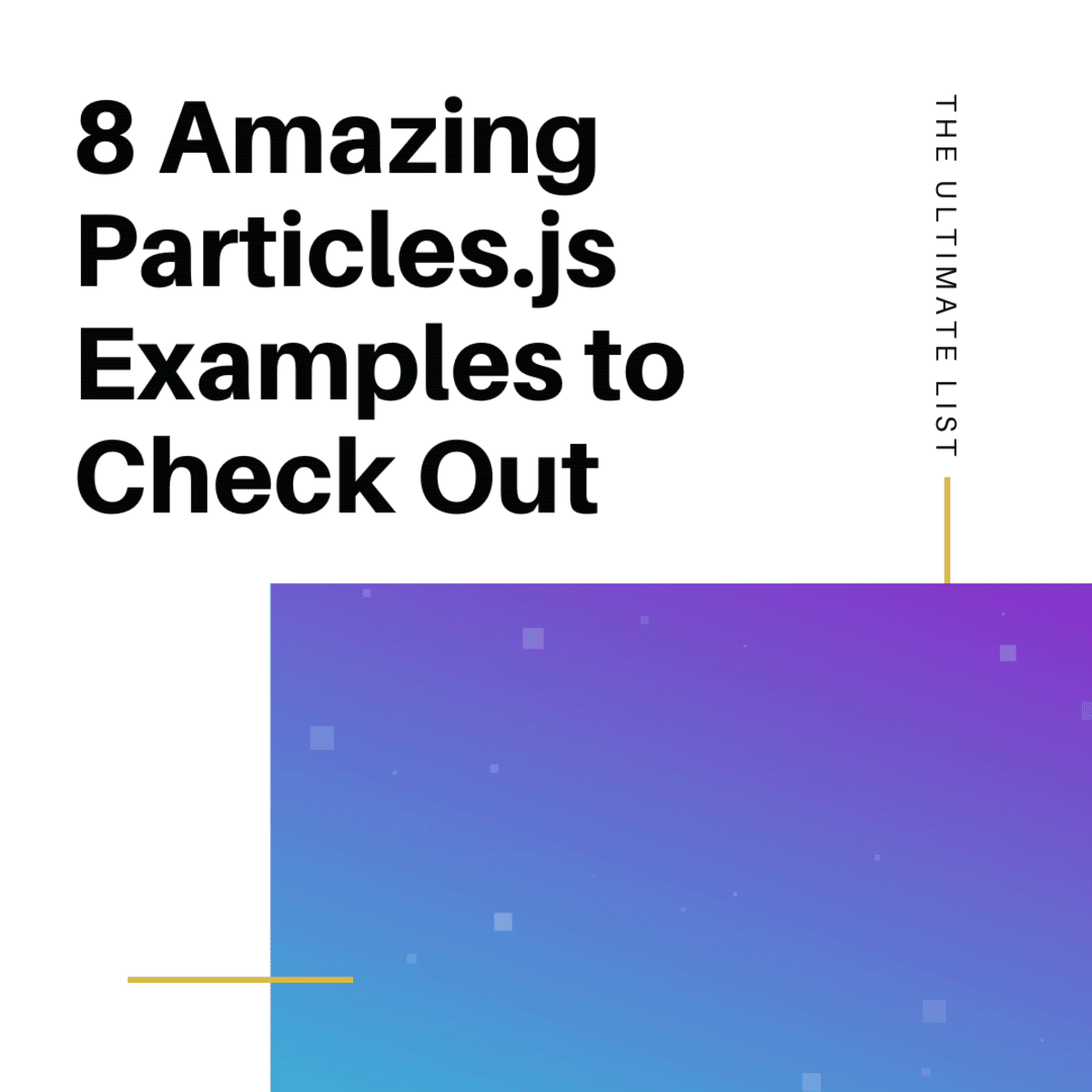 8 exemples étonnants de Particles.js à découvrir : la liste ultime