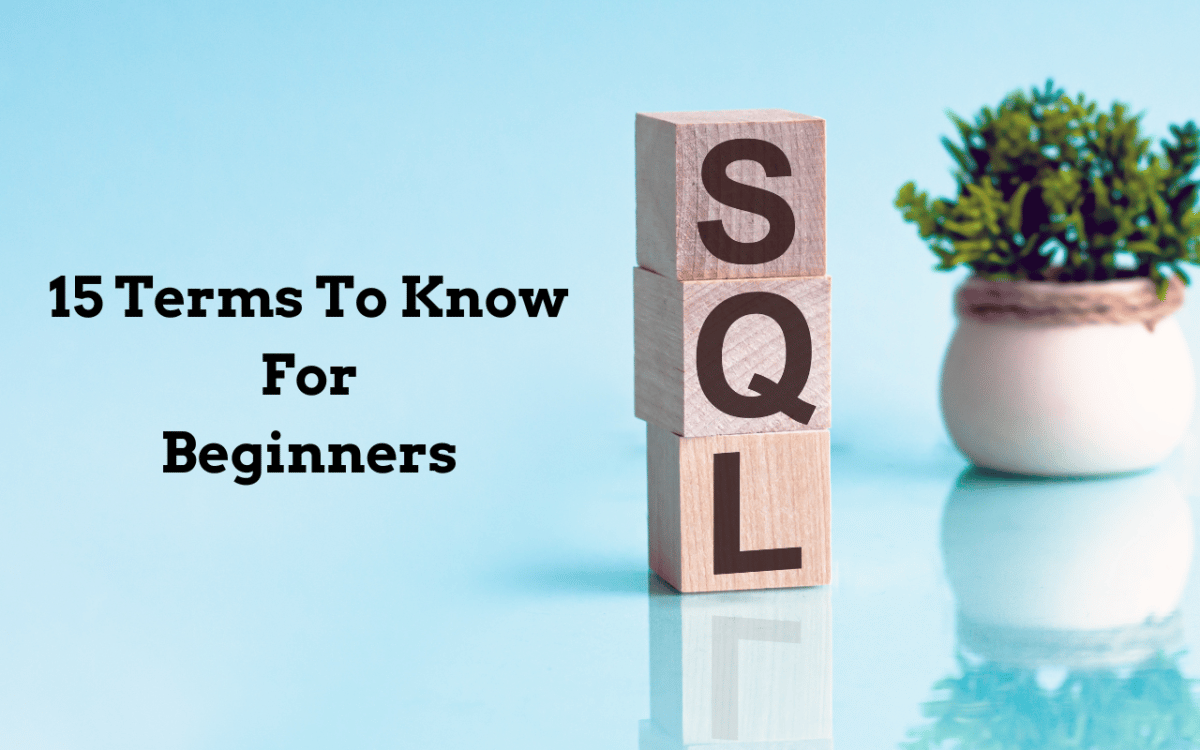 15 terminologies SQL courantes que les débutants devraient connaître