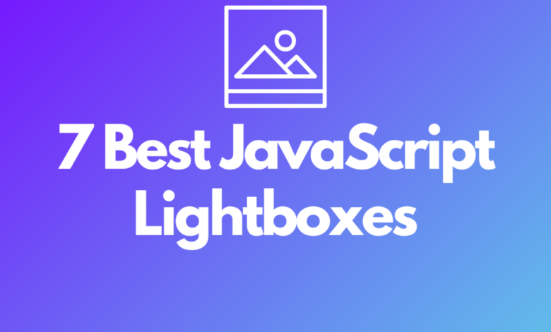 7 meilleurs lightboxes JavaScript à vérifier : la liste ultime