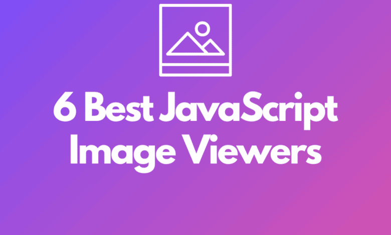 6 meilleures visionneuses d'images JavaScript à vérifier : la liste ultime