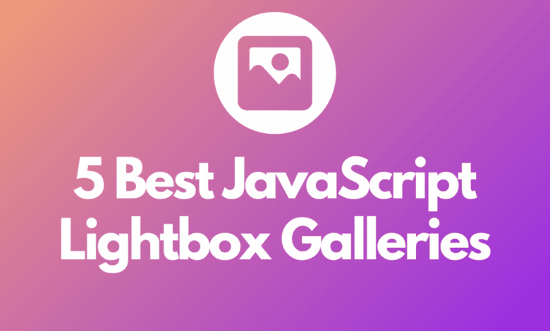 5 meilleures galeries JavaScript Lightbox à découvrir: la liste ultime